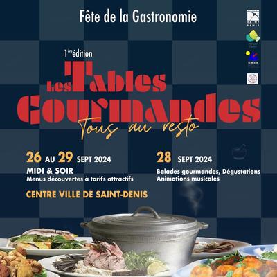 Les Tables Gourmandes - Fête de la gastronomie à Saint-Denis