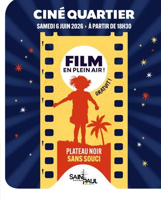 Ciné Quartier à Saint-Paul Ciné Quartier à Saint-Paul