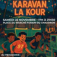 Karavan La Kour à Saint-Denis