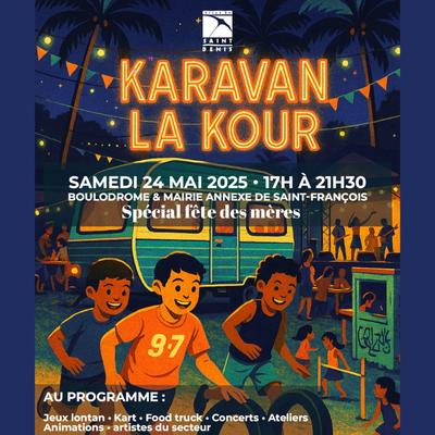 Karavan La Kour à Saint-Denis