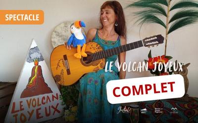 Spectacle « Le Volcan Joyeux » 