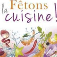 Fêtons la cuisine