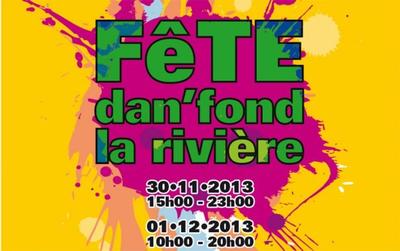 Fête dan’ fond la Rivière 2013
