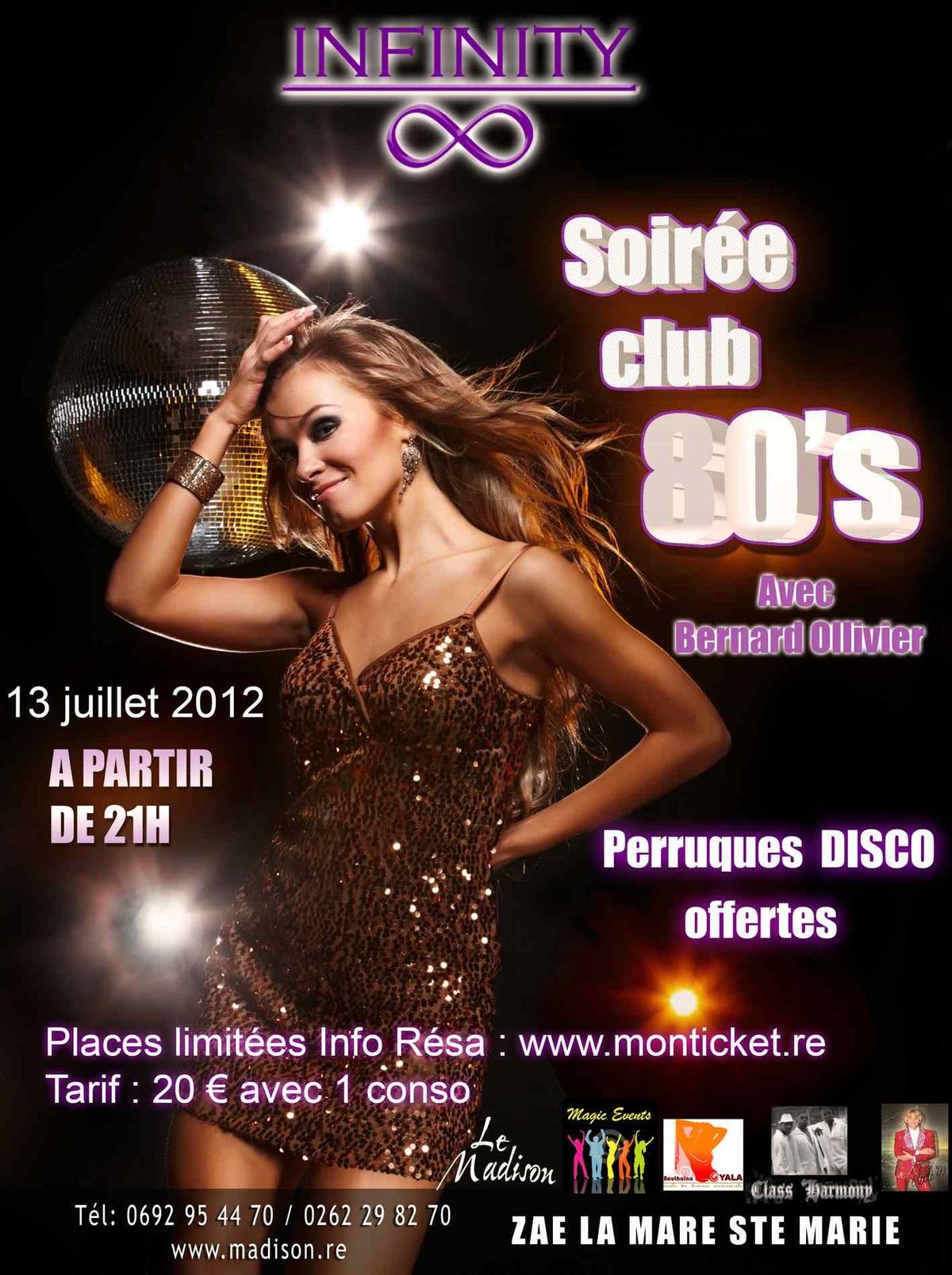 Soirée Infinity Club 80's au Madison