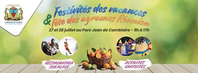 Fête des agrumes et des vacances - Le Tampon - La Réunion