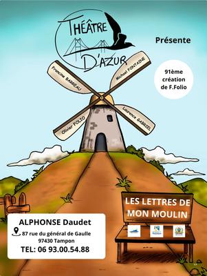 Théâtre : "Les Lettres de mon moulin" version Théâtre d'Azur 
