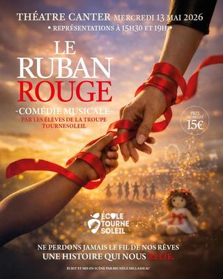 Comédie musicale Le Ruban Rouge