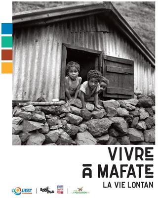 Exposition "Vivre à Mafate – La vie lontan"