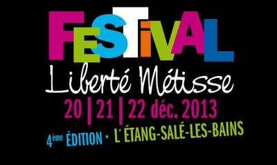 Festival Liberté Métisse 2013