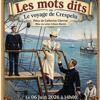 Théâtre Les mots dits ou le voyage de Crespelu