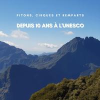 10 ans - Pitons cirques et remparts de La Réunion à l'UNESCO