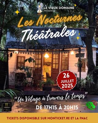 Les Nocturnes Théâtrales du Vieux Domaine