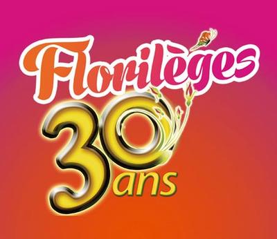 Florilèges 2013 - 30 ans