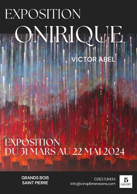 Exposition onirique de Victor Abel 