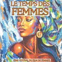 Le Temps des Femmes Festival du film des femmes à La Réunion