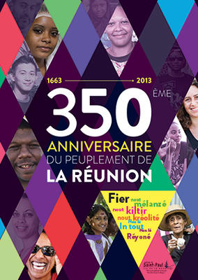350ème anniversaire du peuplement de la Réunion