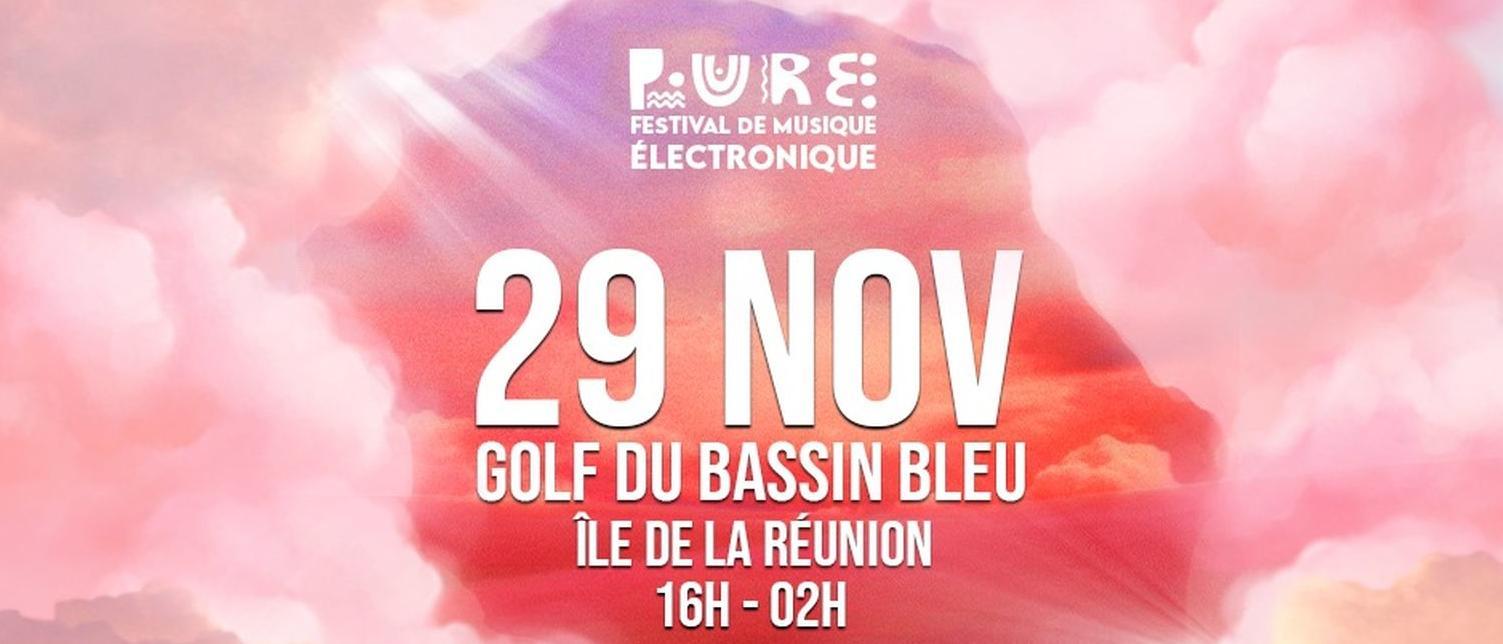 PURE - Festival de musique électro à La Réunion