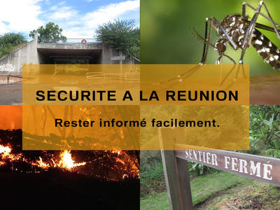 Sécurité à la Réunion : rester informé Conseil pour voyageur et touriste à La Réunion