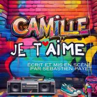 Camille je t’aime – spectacle musical par Citédanse Camille je t’aime – spectacle musical par Citédanse