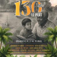Le Port fête son anniversaire : 130 ans