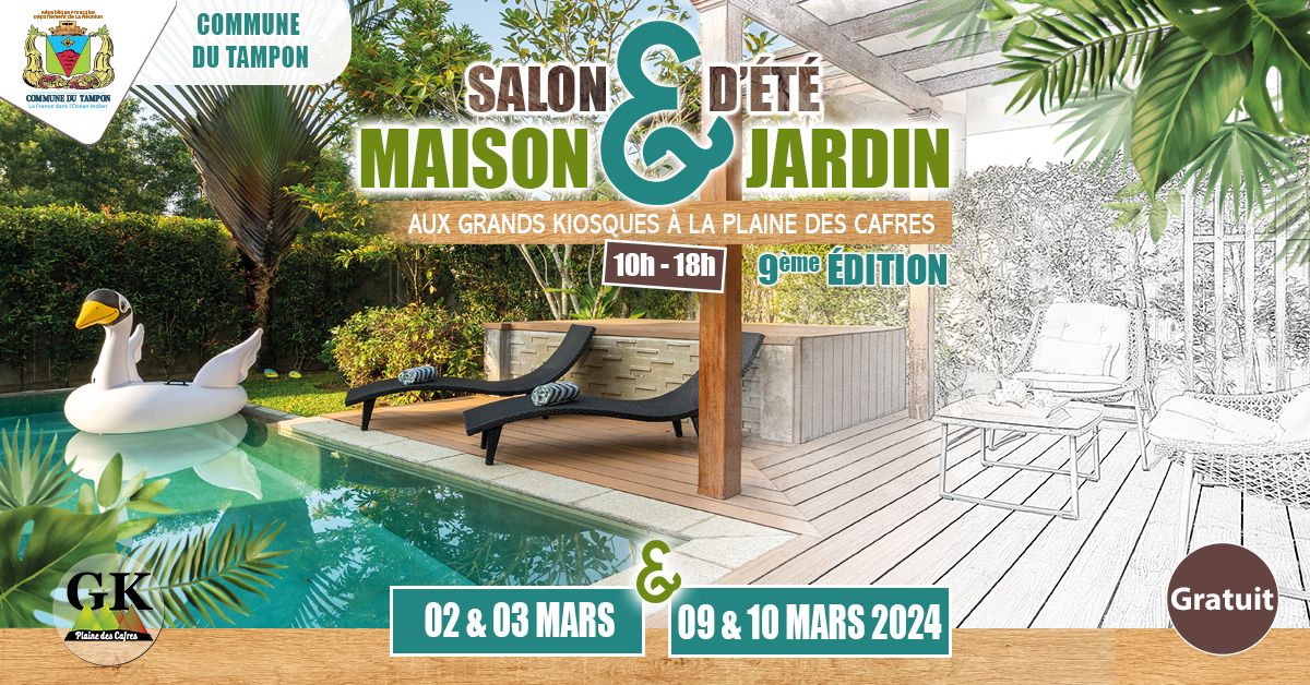 Salon d'été Maison & jardin - Le Tampon - La Réunion